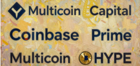 Multicoin Capital向Coinbase Prime转入价值1215万美元HYPE，HYPE币价回落